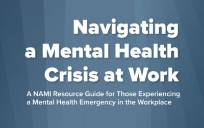 Resource Guide: Navigating a Mental Health Crisis at Work