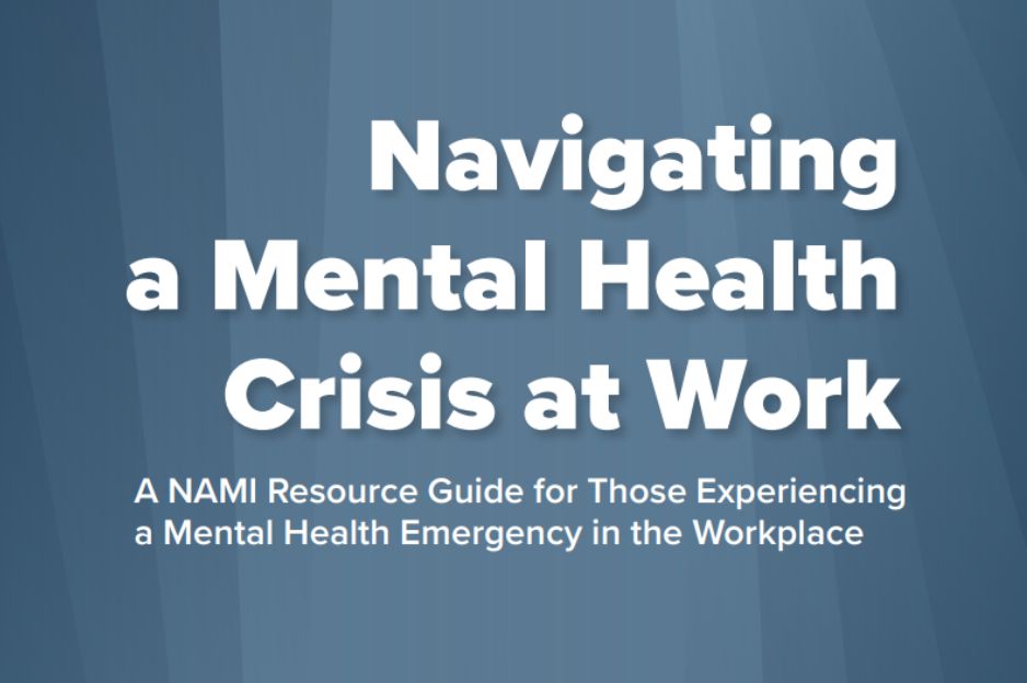 Resource Guide: Navigating a Mental Health Crisis at Work